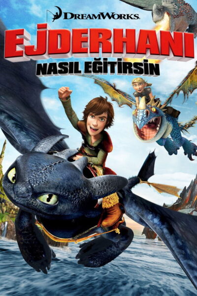 Ejderhanı Nasıl Eğitirsin (How to Train Your Dragon) Ejderhanı Nasıl Eğitirsin orijinal film afişi