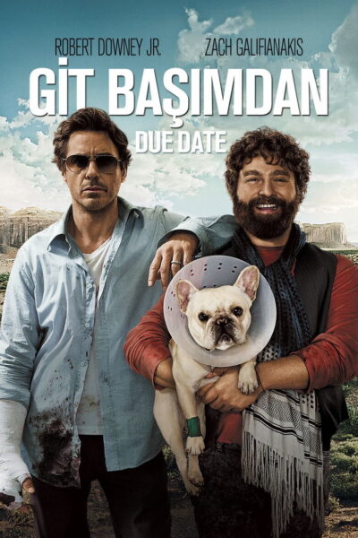 Git Başımdan (Due Date) Git Başımdan orijinal film afişi
