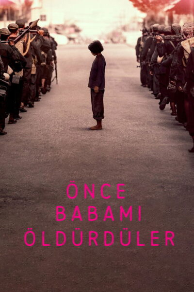 Önce Babamı Öldürdüler afişi
